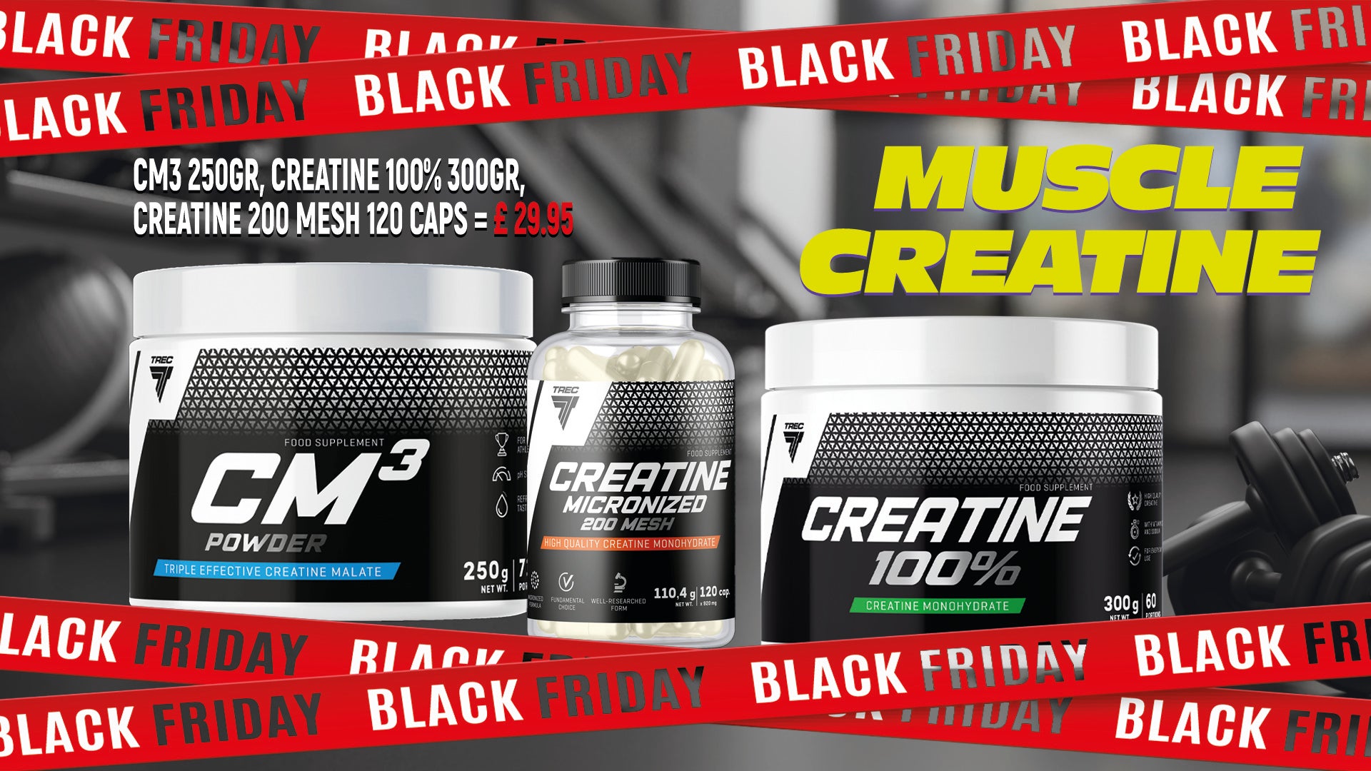 BLACK FRIDAY MUSCLE CREATINE PACK